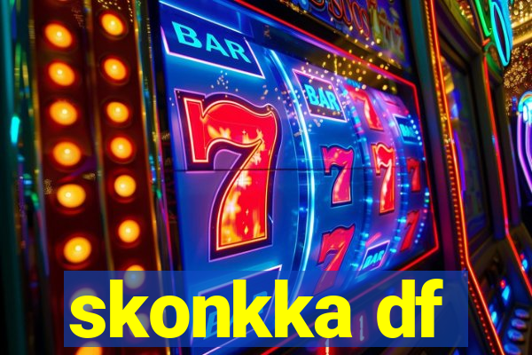 skonkka df